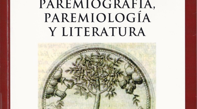Paremiografía, paremiología y literatura</a> di <a href="https://www.phrasis.it/?book-author=luisa-a-messina-fajardo">Luisa A. Messina Fajardo</a>